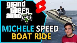 GTA 5 Micheal with speed boat #Shorts