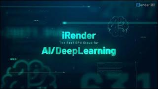 GPU Cloud for AI/Deep Learning Overview | iRender Cloud Rendering