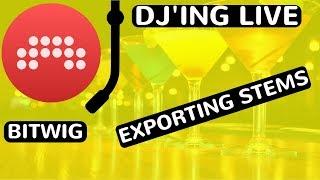 Bitwig Studio - DJ'ing & Performing Live Course - Exporting Stems - feat. (djvicvapor)