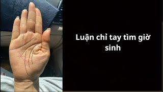 Luận chỉ tay chọn giờ sinh