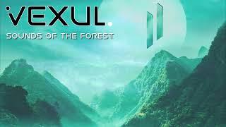 Vexul - Sounds Of The Forest