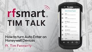 How to Turn on Auto Enter on Honeywell Mobile Device