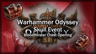 Warhammer Odyssey | Skulls Event - 60 Chest Opening!! (+Giveaway)