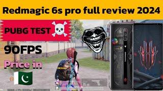 Redmagic 6s pro full review 2024  | Pubg test 90FPS | Price in