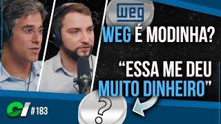 COMO SABER SE UMA AÇÃO ESTÁ BARATA? WEG É MODINHA? E UNIP6 | CESAR PAIVA E VICTOR OLIVEIRA #183