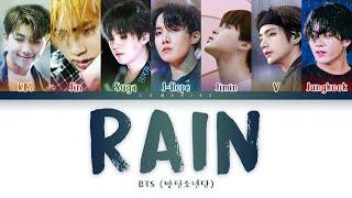 BTS - Rain (방탄소년단 - Rain) [Color Coded Lyrics/Han/Rom/Eng/가사]