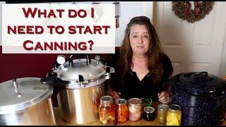 Canning  101 ~ Equipment you need to Start Canning