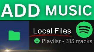 How to Add Local Files to Spotify on Android (EASY Method!)