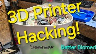 Yeehaw 3D Printer Hacking