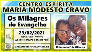 Os Milagres do Evangelho - Raimundo Fernandes de Oliveira