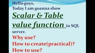 scalar and table value function in sql. SQL Tutorial Part 6
