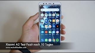 Xiaomi A2 Test Fazit nach 10 Tagen