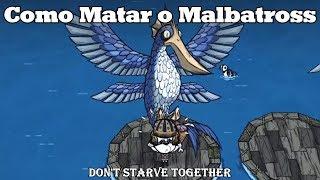 Malbatross - Como encontrar, Como Matar e Características do Boss (Don't Starve Together)