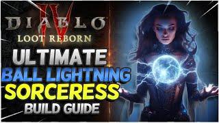 Ultimate Ball Lightning Sorceress Build Guide Diablo 4 Season 4!