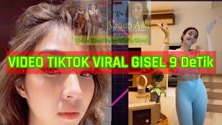 Video Viral TikTok Gisel Anastasya 2020 Atau Gisel Tiktok 2020 || Video 9 Detik Gisel Anastasia 2020