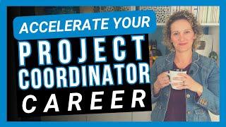 Kickstart Your Project Coordinator Career: Essential Skills