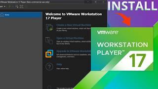 How to Install VMware Workstation 17 on Windows 11