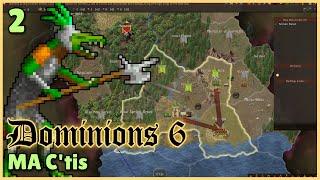 Turn 4-6, MA C'tis | Dominions 6 | Mu Plays