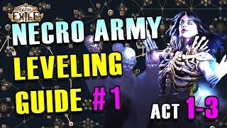 POE 3.18 Builds - Necro Army Leveling Guide - PART 1 | League Starter for Beginners | Sentinel