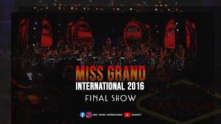 Miss Grand international 2016 - Final Show