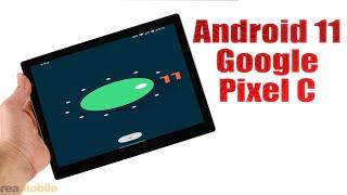 Install Android 11 on Google Pixel C (LineageOS 18) - How to Guide!