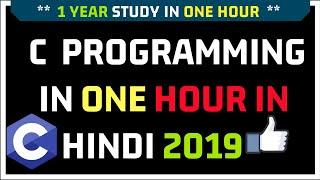 Learn C Programming In One Video In Hindi 2019