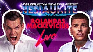 "Nesiaukite live" - Rolandas Mackevičius