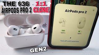 THE $36 AIRPODS PRO 2 CLONES. YOU WON'T BELIEVE 