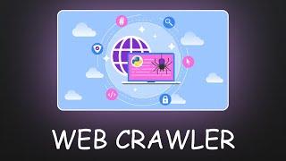 I create web crawler using python