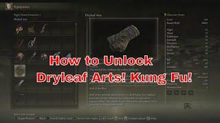 Elden Ring Shadow of the Erdtree How to unlock Dryleaf Arts Guide! Martial Arts! Unlock KUNG FU!!