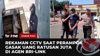 Terlilit Utang, Seorang Pria Rampok Ratusan Juta di Agen BRI Link | Kabar Pagi tvOne