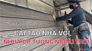 Cải tạo nhà với nhựa ốp tường ngoài trời | Tấm ốp gỗ nhựa | Gỗ nhựa