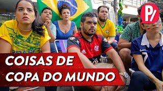 COISAS DE COPA DO MUNDO | PARAFERNALHA