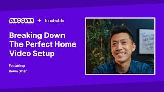 Live Workshop - Kevin Shen - Breaking Down The Perfect Home Video Setup