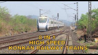 [8 in 1] High Speed Konkan Railway Trains : Vande Bharat + Jan Shatabdi + Tejas + Tutari + Many more