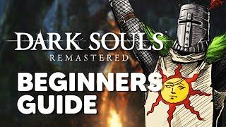 Dark Souls Remastered | Beginner's Guide - Tips and Tricks