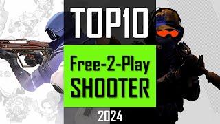 TOP10 Free to Play Shooter | F2P Shooter | Best FPS 2024