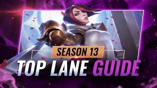 UPDATED Top Lane Guide For Season 13 - League of Legends