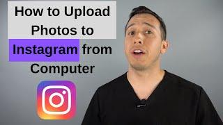 How to Upload Photos to Instagram from your Computer 2019