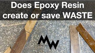 #MWShoptalk | does Epoxy Resin create or save Waste