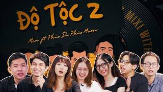 Reaction MV ĐỘ TỘC 2 x Masew x Phúc Du x Pháo x Độ Mixi | Ông hoàng nhả vần Độ Mixi