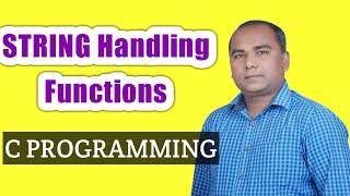 What are STRING Handling FUNCTIONS in C Language