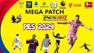 PES 2013 PC - (MEGA PATCH 2024)  (Complete Patch) - 2023-2024Update 19