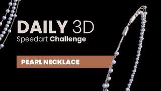 Daily 3D Modeling Speed Art - Pearl Necklace