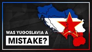 Did we need Yugoslavia?