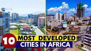 Top 10 Most Developed Cities In Africa 2023