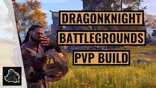 The Only Battlegrounds Build You'll Need: Elder Scrolls Online Dragonknight Battlegrounds Build