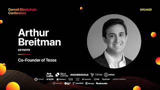 Cornell Blockchain Conference 2024: Arthur Breitman, Creator of Tezos