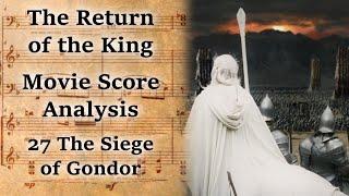 3.27 The Siege of Gondor | LotR Score Analysis