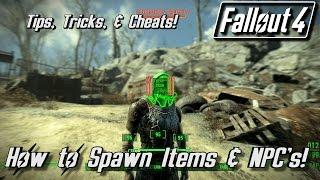 Fallout 4 - Spawning items and NPCs | Console Commands